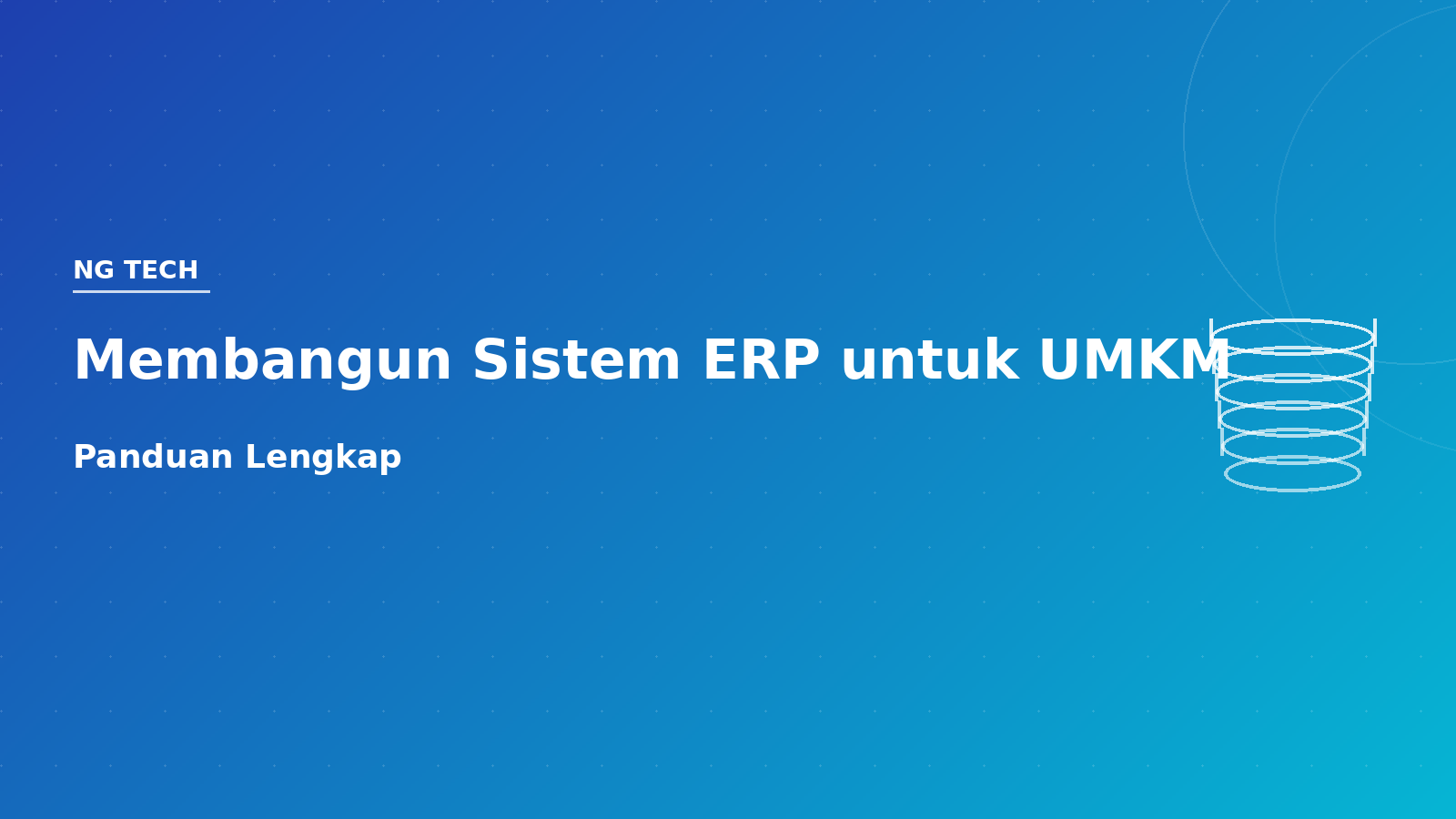 Membangun Sistem ERP untuk UMKM: Panduan Lengkap